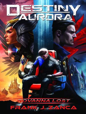 cover image of Destiny Aurora Rovanna Lost
